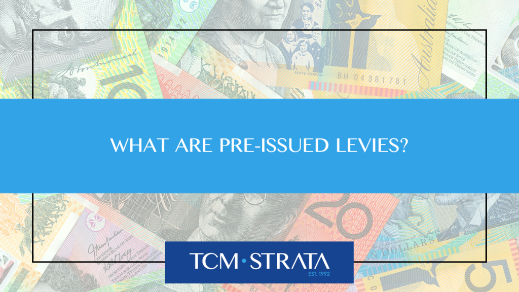What are pre issued levies